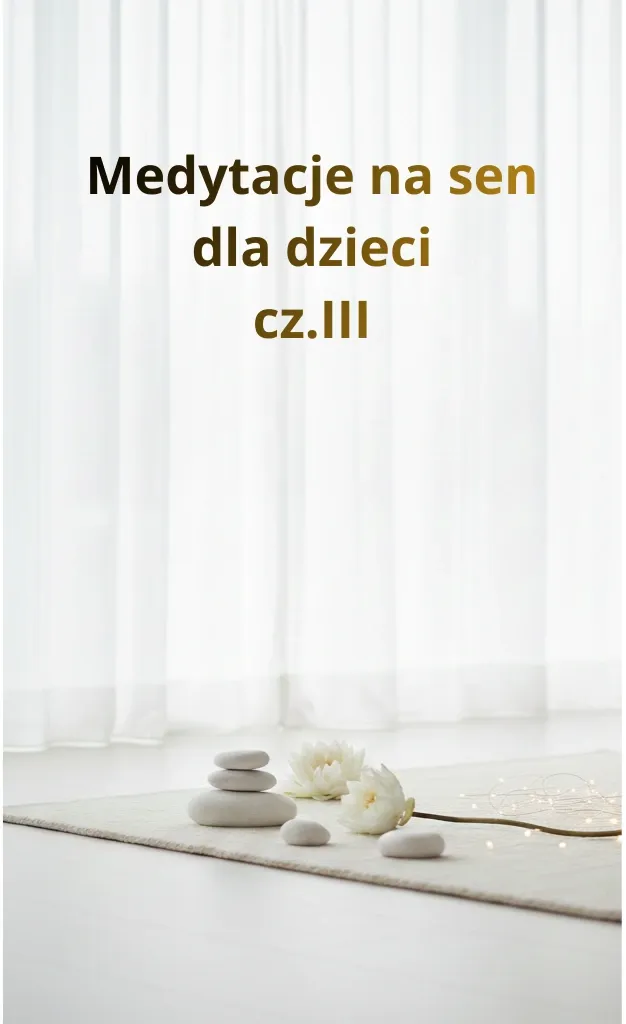 Wieczór w Twoim domu przypomina walkę z nadmiarem emocji? Sen nie zaczyna się od zgaszenia światła, ale od wyciszenia układu nerwowego. Podaruj swojemu dziecku bezpieczną przystań. Trzecia część moich autorskich medytacji to ponad 90 minut kojących opowieści, które zamienią trudne zasypianie w magiczny rytuał pełen spokoju.