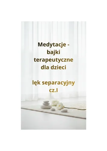 Twoje wyjście z pokoju budzi płacz? Zamień lęk przed rozstaniem w poczucie bezpieczeństwa. Terapeutyczne medytacje, które uczą dziecko, że Twoja miłość jest blisko, nawet gdy drzwi są zamknięte.